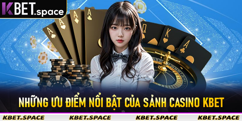 Casino Kbet - Sân Chơi Cá Cược Trực Tuyến Đẳng Cấp Số #1 Thị Trường - kbet.space - Cevox