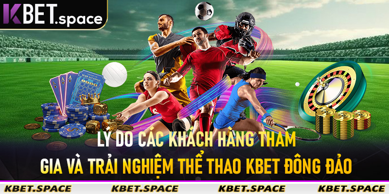 Thể Thao Kbet - Sân Chơi Cá Độ Thể Thao Trực Tuyến Số #1 Châu Á - kbet.space - Cevox