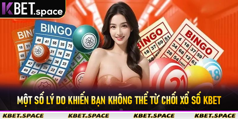 Xổ Số Kbet - Trải Nghiệm Cá Cược Xổ Số An Toàn số #1 Thị Trường - kbet.space - Cevox