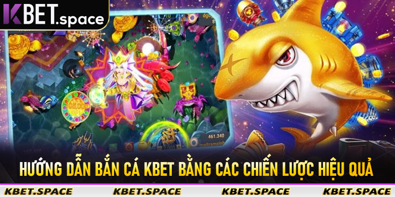 Bắn Cá Kbet - Sân Chơi Săn Cá Thưởng Khủng Đẳng Cấp Số #1 Thị Trường - kbet.space - Cevox