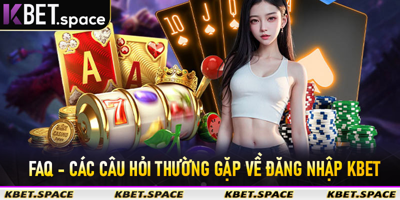 Đăng Nhập Kbet - Nhanh Chóng Tiện Lợi Uy Tín Số #1 Châu Á - kbet.space - Cevox
