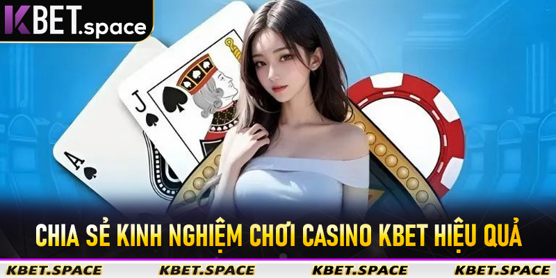 Casino Kbet - Sân Chơi Cá Cược Trực Tuyến Đẳng Cấp Số #1 Thị Trường - kbet.space - Cevox