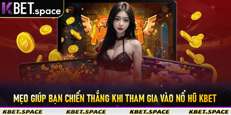 Nổ Hũ Kbet - Sân Chơi Quay Thưởng Uy Tín Số #1 Châu Á - kbet.space - Cevox