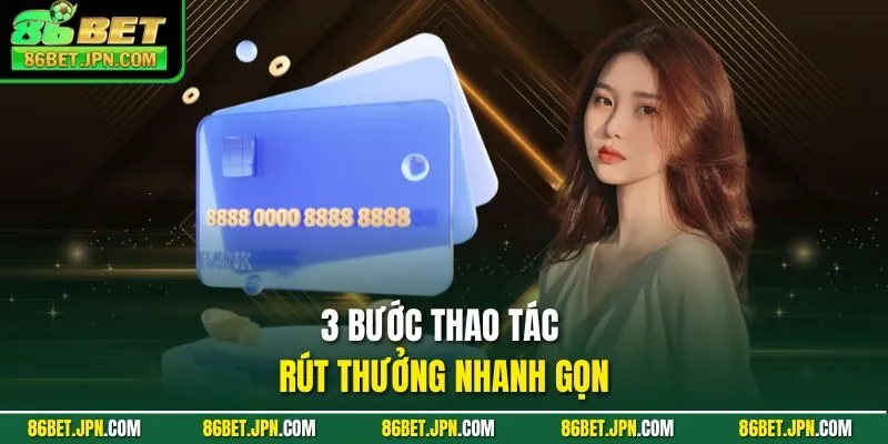 Rút Tiền 86BET - Hướng Dẫn Tiến Hành Nhanh & Tiện Lợi - Cevox