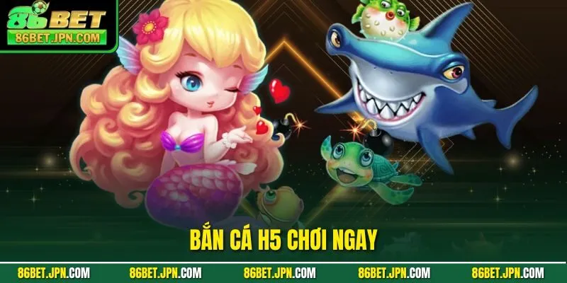 Bắn Cá H5 Chơi Ngày Giúp Bạn Tận Hưởng Đại Dương Bao La - Cevox