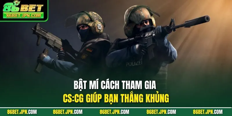 Cá Cược CSGO Bật Mí 5 Cửa Chơi Hot Hit Nhất Hiện Nay - Cevox