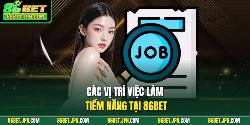 Tuyển Dụng 86BET 2026 – Lương Cao Bền Vững Phúc Lợi A-Z - Cevox