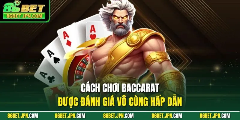 Cách Chơi Baccarat - Bí Kíp Bất Bại Do Cao Thủ Chia Sẻ - Cevox