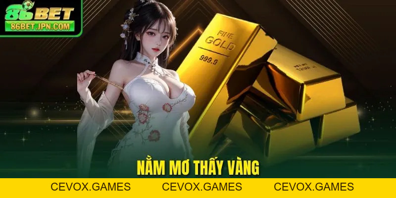 Nằm Mơ Thấy Vàng Với 6 Điềm Báo Quan Trọng Bạn Nên Biết - Cevox