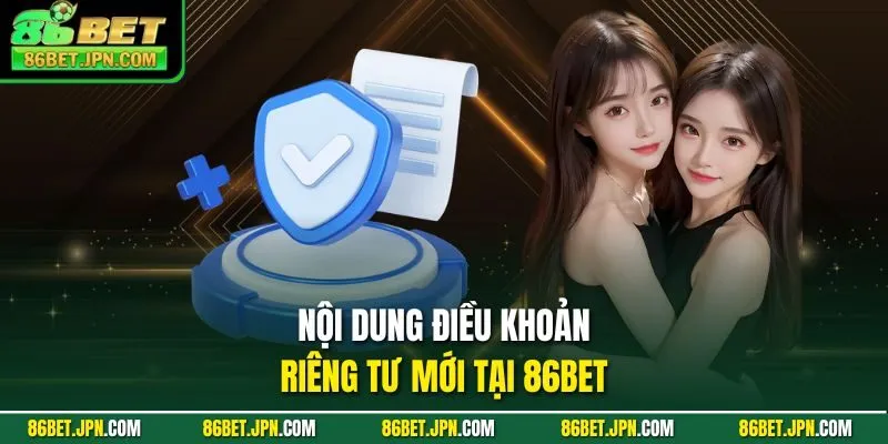 Quyền Riêng Tư 86BET – Bảo Vệ Toàn Diện An Toàn Tuyệt Đối - Cevox