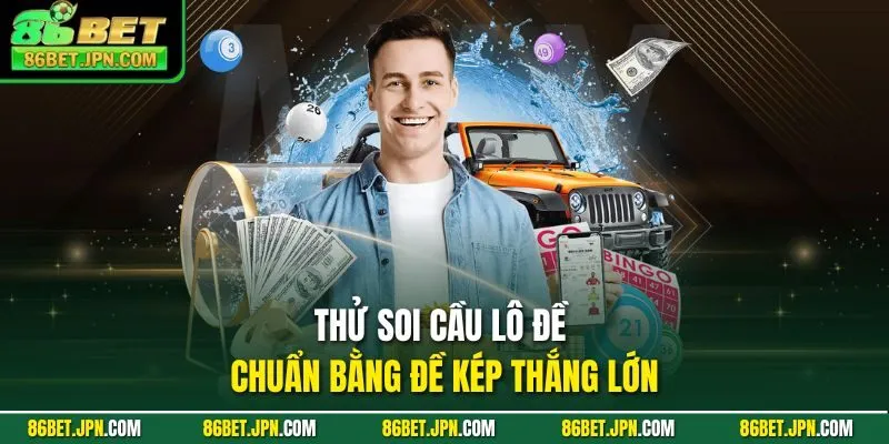 Soi Cầu Lô Đề Chuẩn - Top 1 Phương Pháp Soi Chi Tiết Bất Bại - Cevox