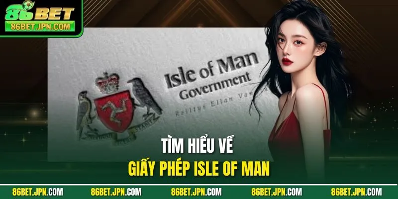 Giấy Phép Isle Of Man Và Top 10 Lợi Ích Cho Nhà Cái Cá Cược - Cevox
