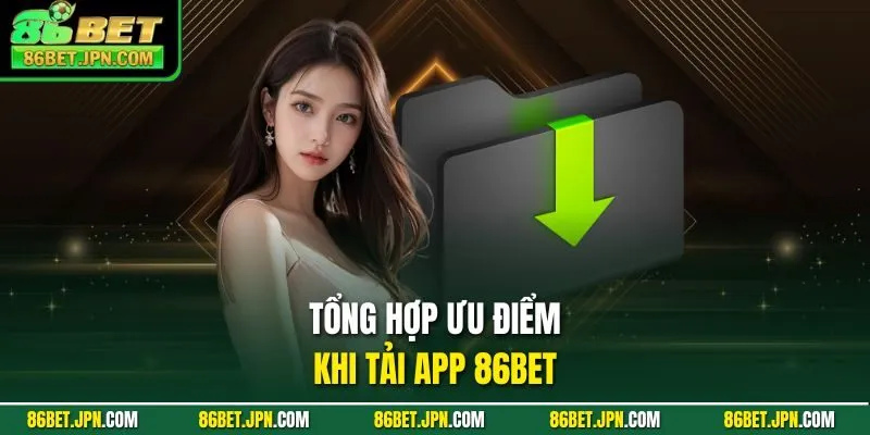 Tải App 86BET - Siêu Phẩm Cược Tỷ Đô Chỉ Với 3 Bước Cài Đặt - Cevox