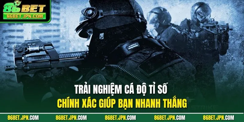 Cá Cược CSGO Bật Mí 5 Cửa Chơi Hot Hit Nhất Hiện Nay - Cevox