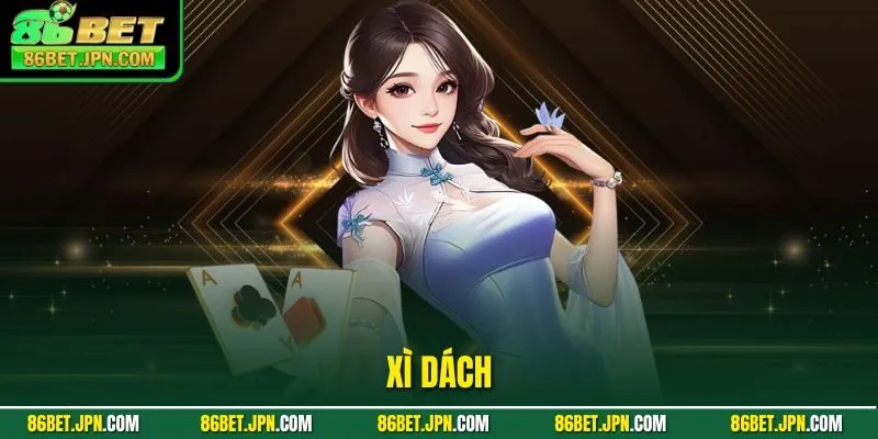 Xì Dách - Top 1 Tựa Game Được Đánh Giá 5 Sao Chuẩn Châu Á - Cevox