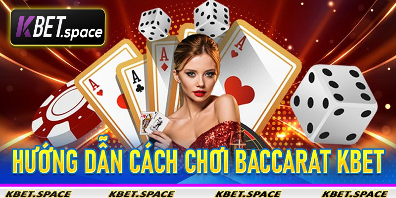 Baccarat KBet - Đỉnh Cao Của Thế Giới Cá Cược Trực Tuyến Số #1 - kbet.space - Cevox