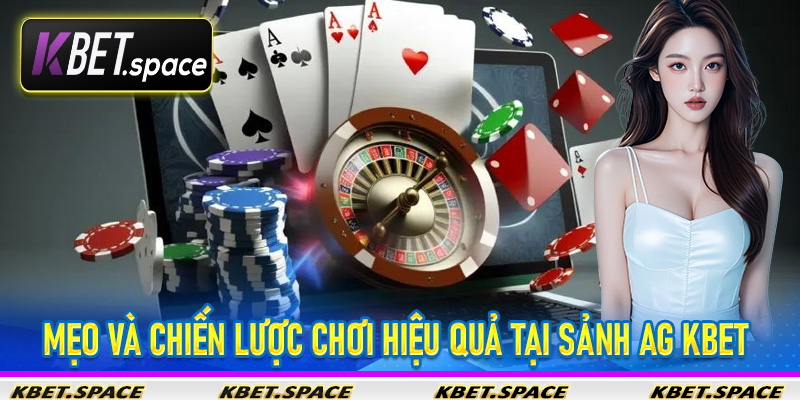 Sảnh AG Kbet - Sảnh Chơi Casino Đỉnh Cao Uy Tín Đỉnh Cao - kbet.space - Cevox