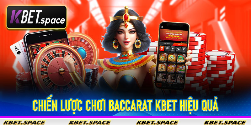 Baccarat KBet - Đỉnh Cao Của Thế Giới Cá Cược Trực Tuyến Số #1 - kbet.space - Cevox